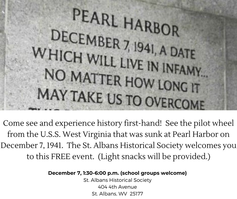 Pearl Harbor Remembrance Day - December 7 - St. Albans Historic Society Open House - USS West Virginia Pilot Wheel