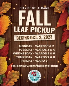2023 Fall Leaf Pickup Schedule for the City of St. Albans, WV - Beginning Oct 2.