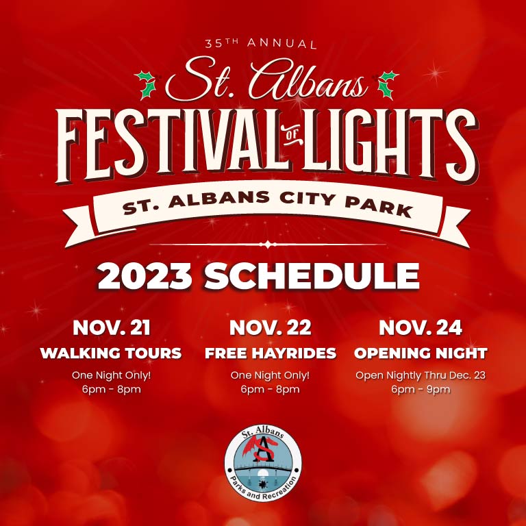 St. Albans Parks Announces 35th Annual Festival of Lights Celebration.