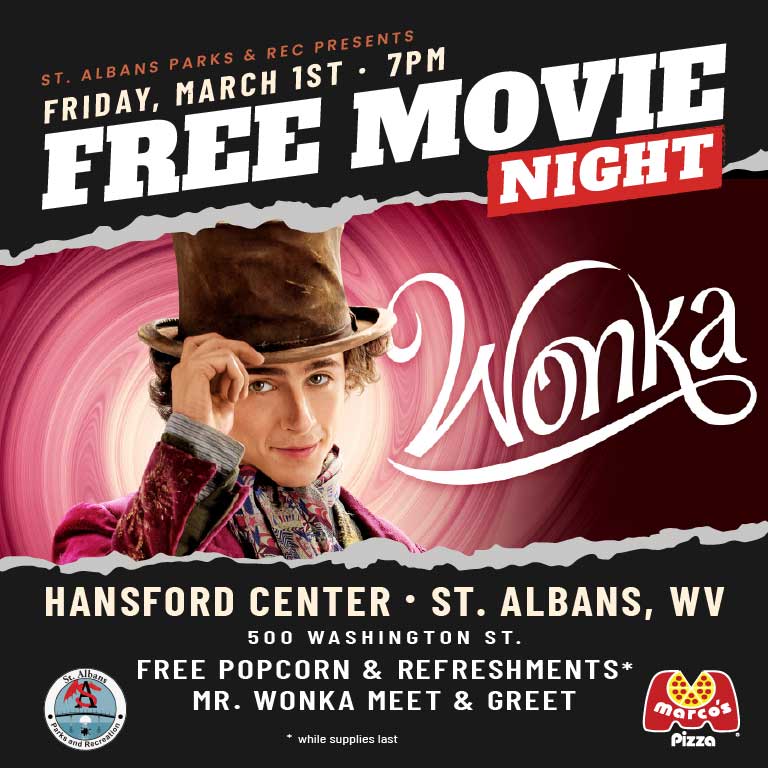 Free Wonka movie night at Hansford Center City of St. Albans, WV