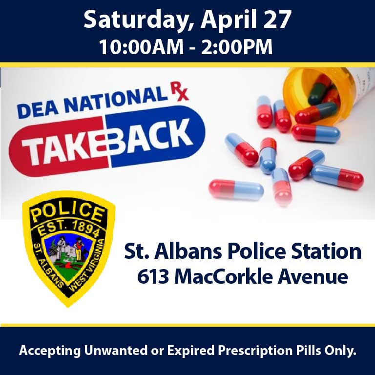 Join the St. Albans Police on April 27 from 10 AM-2 PM at 613 MacCorkle Ave for Drug Take-Back Day. Safely dispose of unwanted meds.