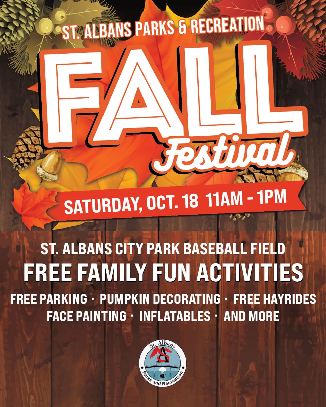 Free Family Fall Festival at St. Albans City Park 1 Free Family Fall Festival at St. Albans City Park - October 18, 2025 - 11am 1pm