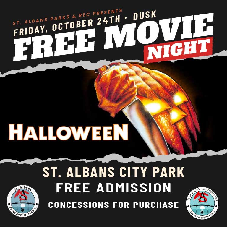 Watch the 1978 classic Halloween free at St. Albans City Park on Oct. 24. Movie starts at dusk. Free popcorn while supplies last!
