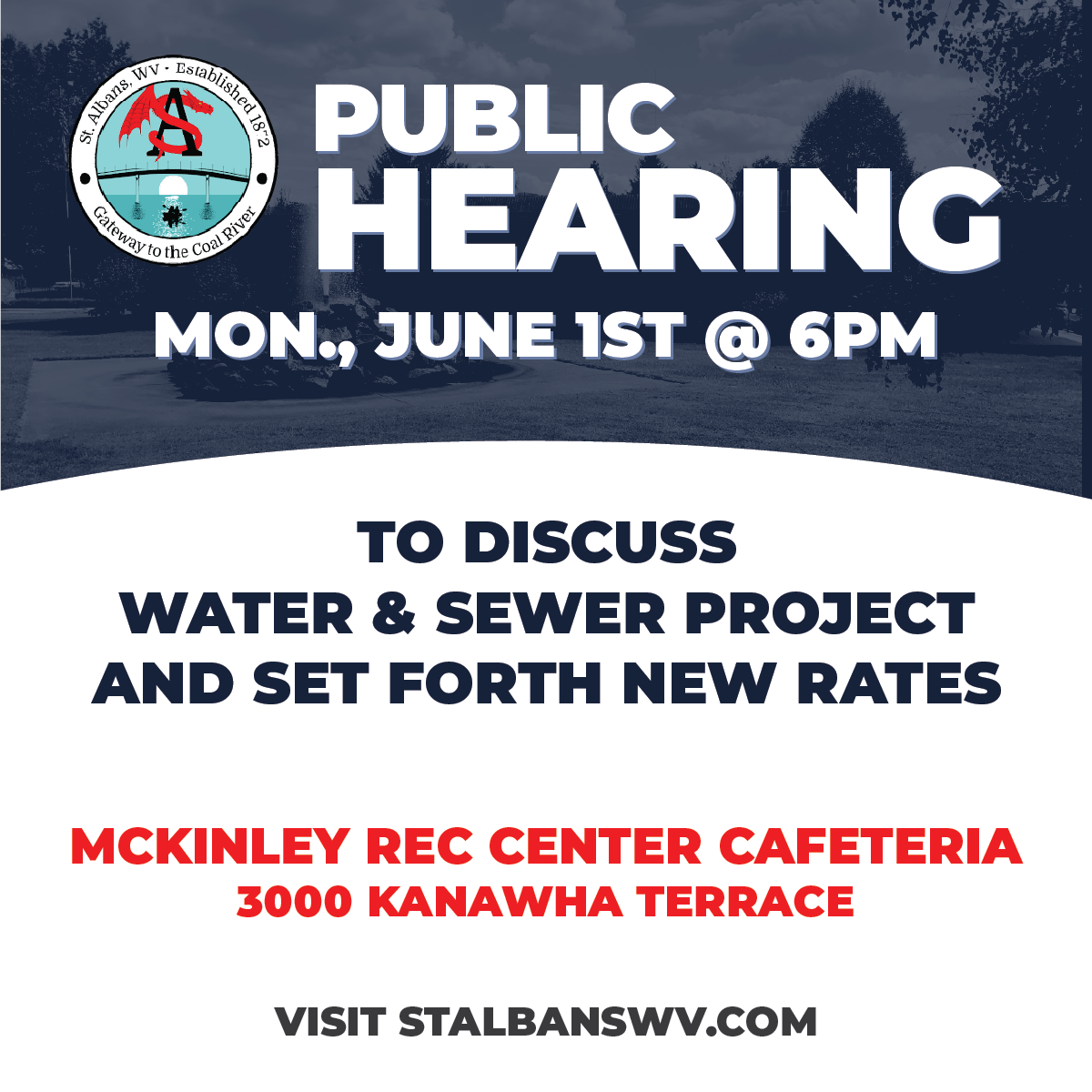 The City of St. Albans will hold a public hearing on June 1, 2026, at 6:00 p.m. at McKinley Recreation Center regarding proposed water and sewer system ordinances.