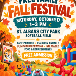 Free Family Fall Festival flyer: Saturday, October 17, 1 to 3 p.m., St. Albans City Park softball field, free admission