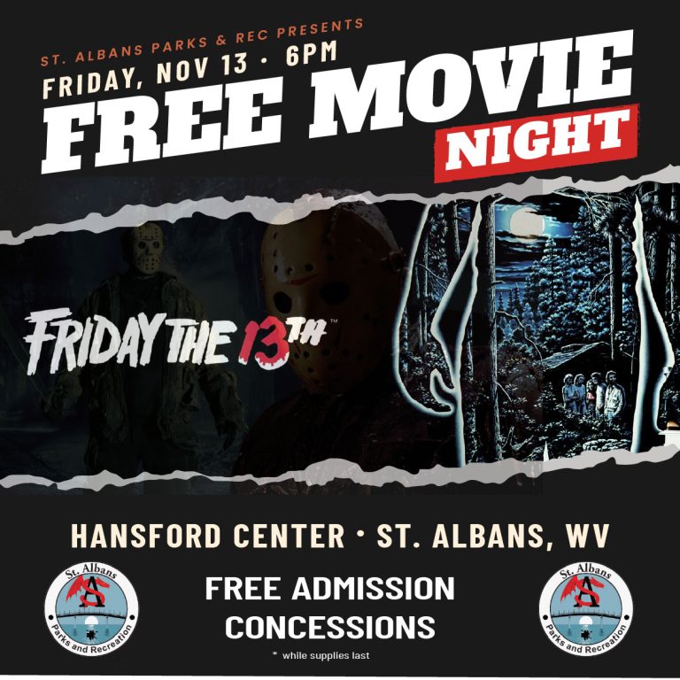 Free Movie Night flyer: Friday the 13th, Friday, Nov 13 at 6 p.m., Hansford Center, St. Albans, WV. Free admission.