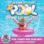 City Park Pool Opens May 28th - St. Albans City Park Pool Passes Now Available
